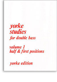 Yorke Studies For Double Bass: Volume 1