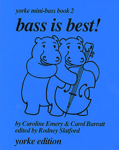 Bass is Best! Yorke Mini-Bass Book 2